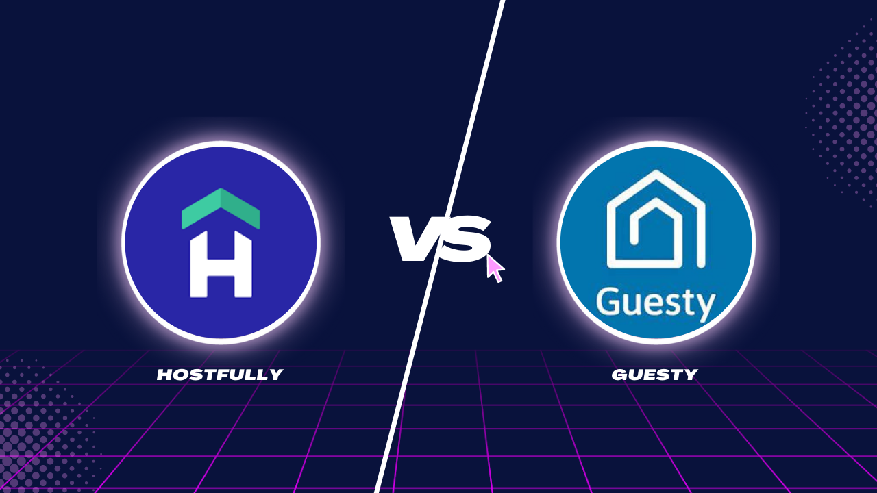 Hostfully vs Guesty: Unpacking Vacation Rental Software