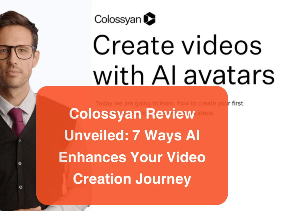 Colossyan Review